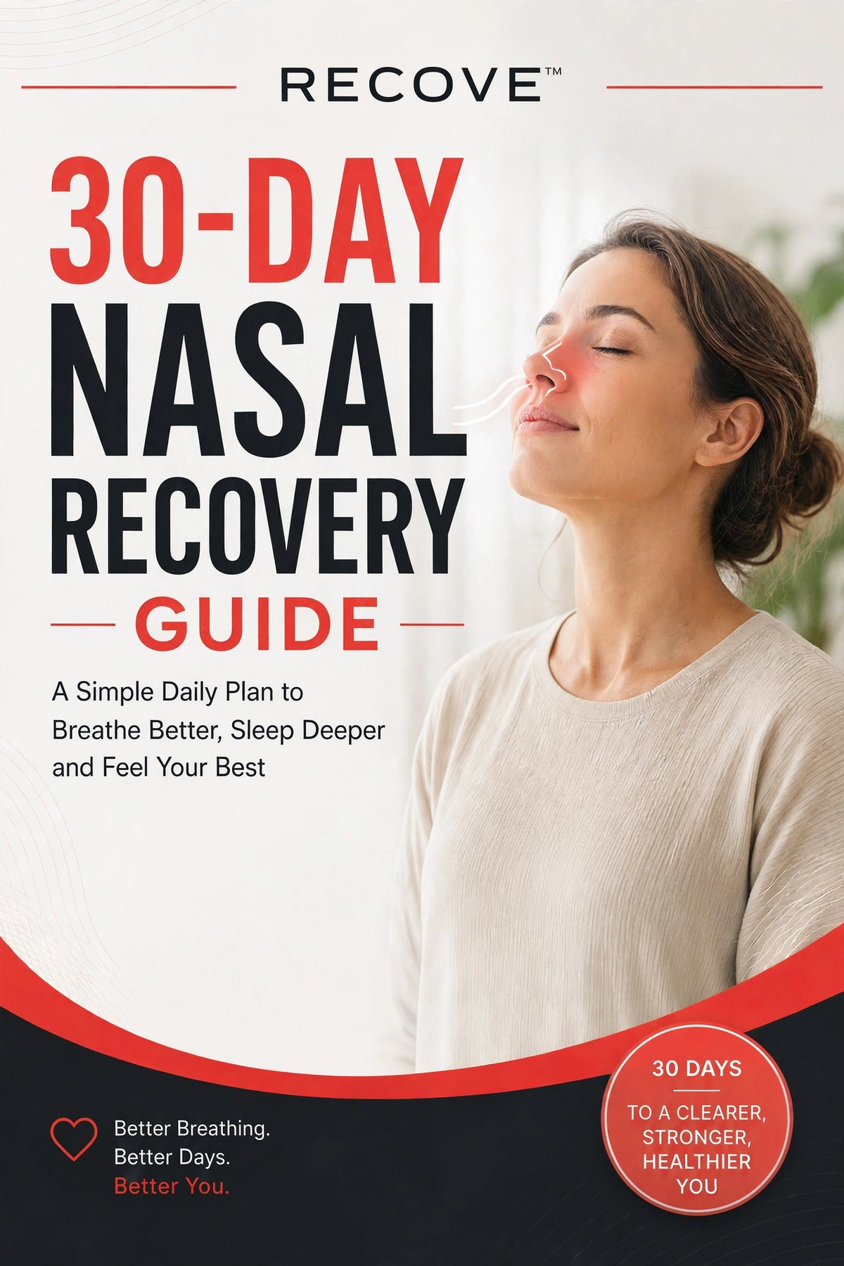 30-DAY NASAL RECOVERY GUIDE